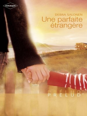 cover image of Une parfaite étrangère (Harlequin Prélud')